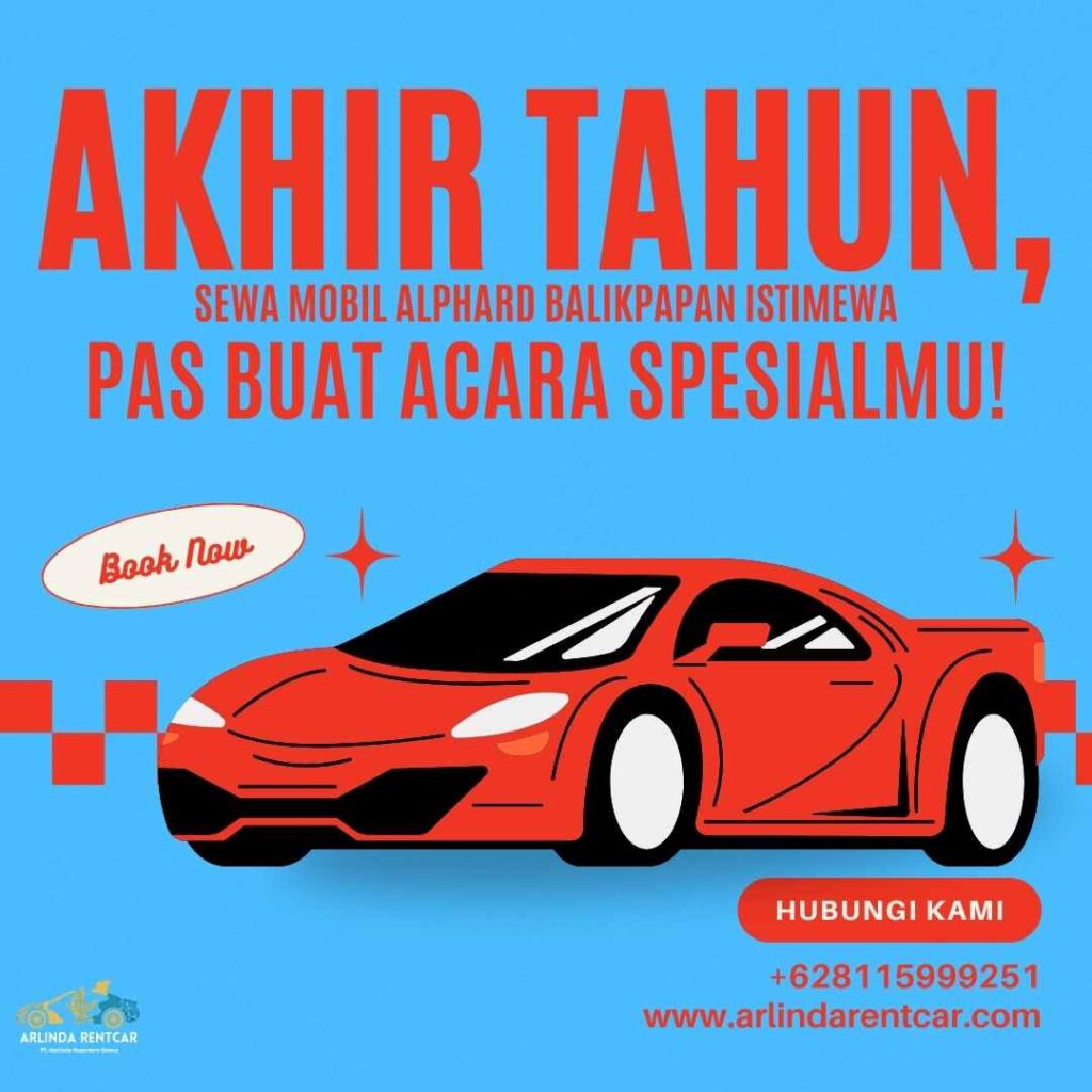 Sewa Mobil Alphard Balikpapan Istimewa