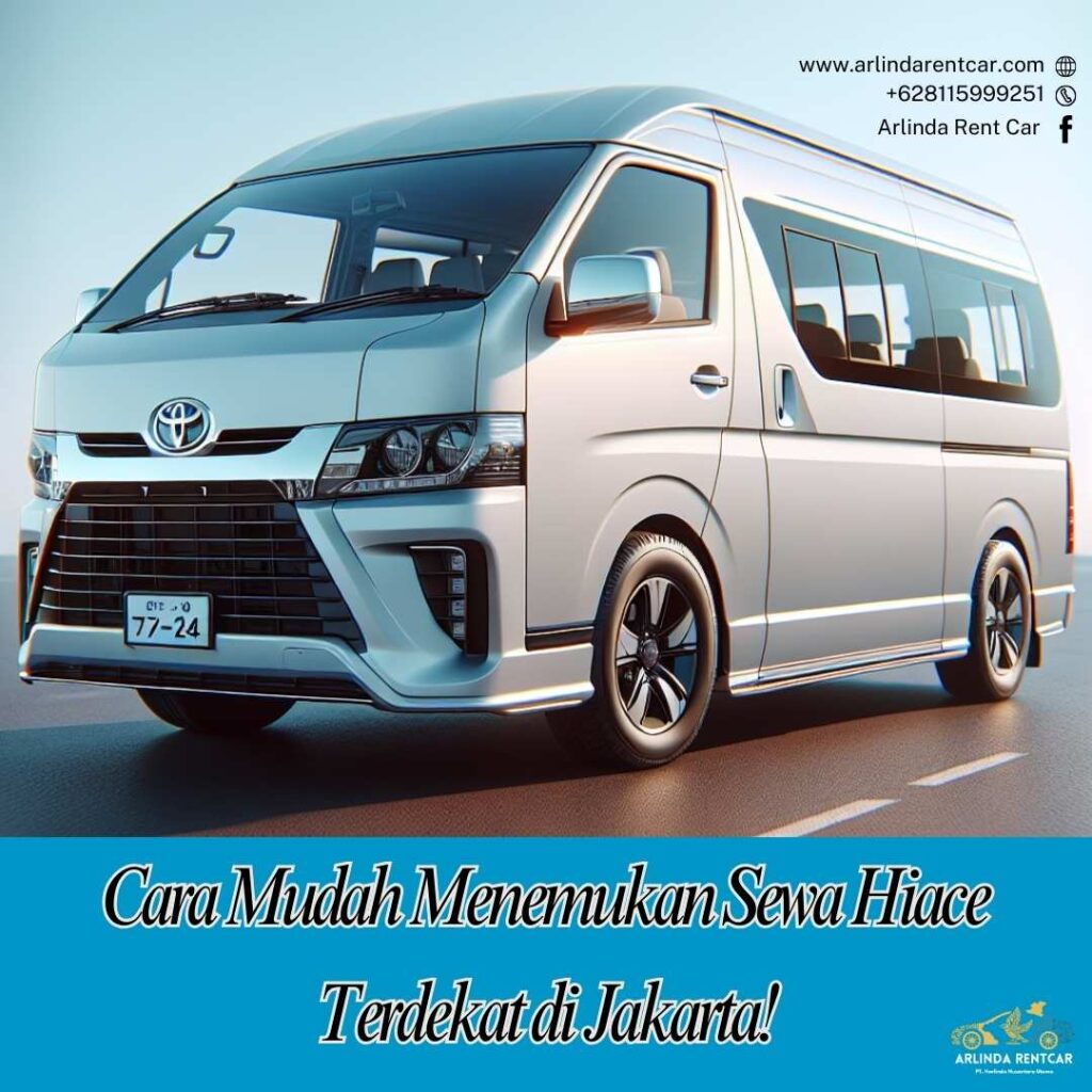 Sewa Hiace Terdekat di Jakarta
